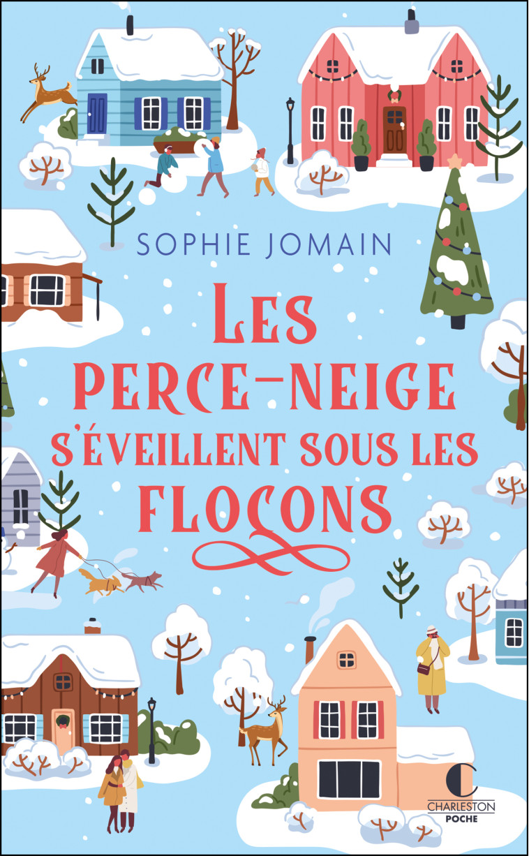 Les Perce-neige s'éveillent sous les flocons - Sophie Jomain - CHARLESTON