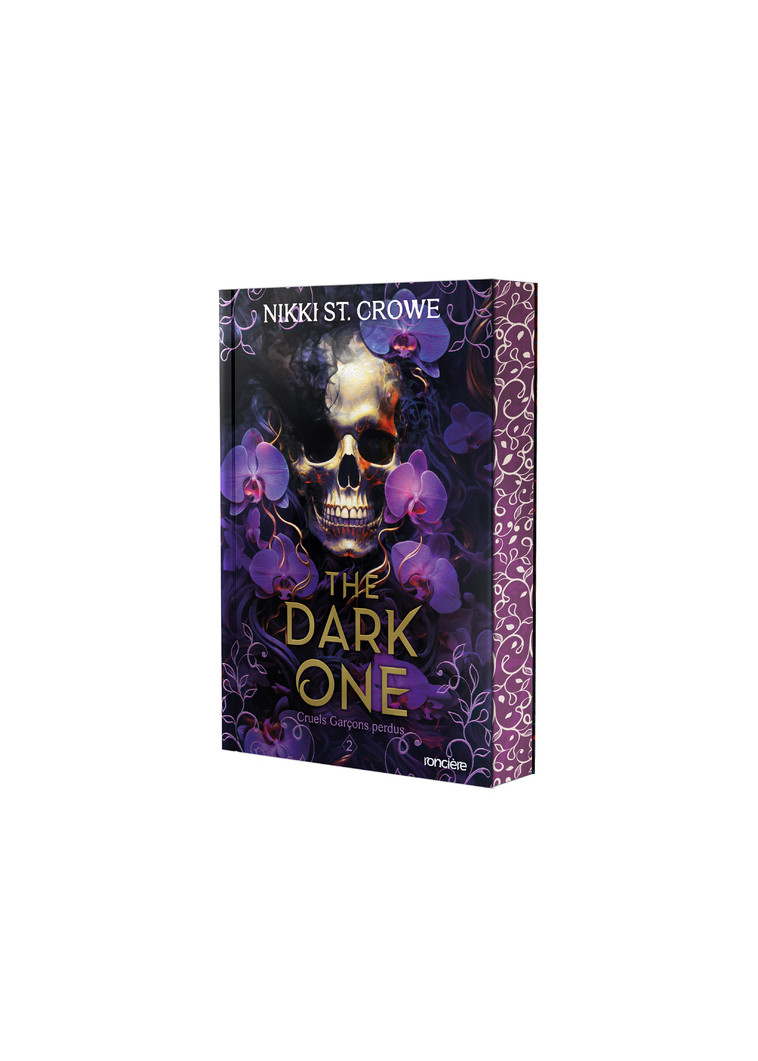 Cruels Garçons perdus - Tome 02 The Dark One - broché - Nikki St. Crowe - RONCIERE