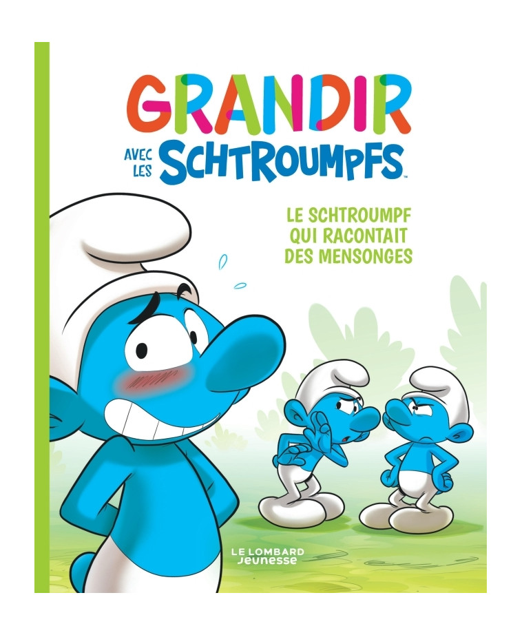 Grandir avec les Schtroumpfs  - Tome 6 - Le Schtroumpf qui racontait des mensonges - XXX - LOMBARD JEUNESS