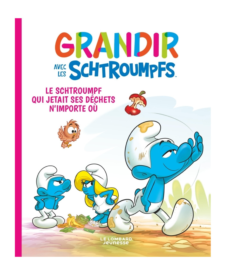 Grandir avec les Schtroumpfs  - Tome 8 - Le Schtroumpf qui jetait ses déchets n'importe où - XXX - LOMBARD JEUNESS