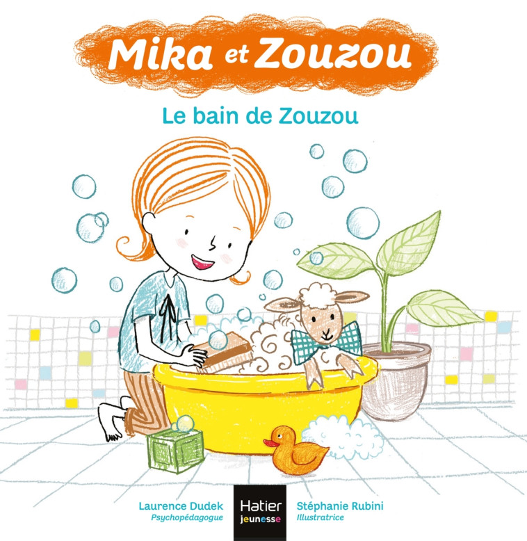 Mika et Zouzou - Le bain de Zouzou 3/5 ans - Laurence Dudek - HATIER JEUNESSE