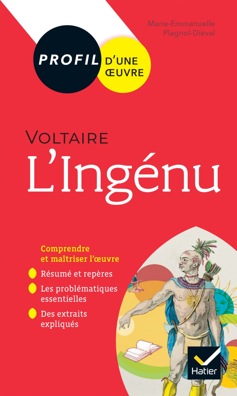 Profil - Voltaire, L'Ingénu - Marie-Hélène Plagnol-Diéval - HATIER