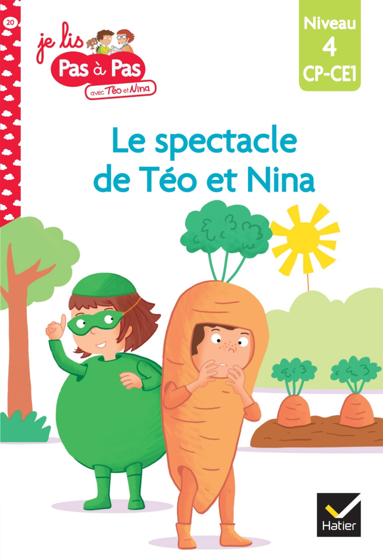 Téo et Nina CP CE1 Niveau 4 - Le spectacle de Téo et Nina - Marie-Hélène Van Tilbeurgh - HATIER