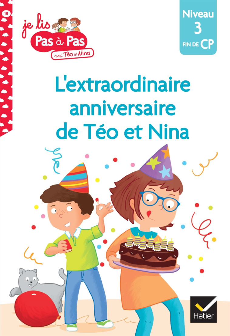 Téo et Nina Fin de CP Niveau 3 - L'extraordinaire anniversaire de Téo et Nina - Marie-Hélène Van Tilbeurgh - HATIER