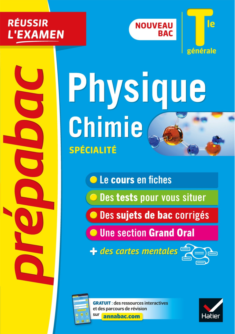 Physique-Chimie Tle générale (spécialité) - Prépabac Réussir l'examen - Bac 2023 - Nathalie Benguigui - HATIER