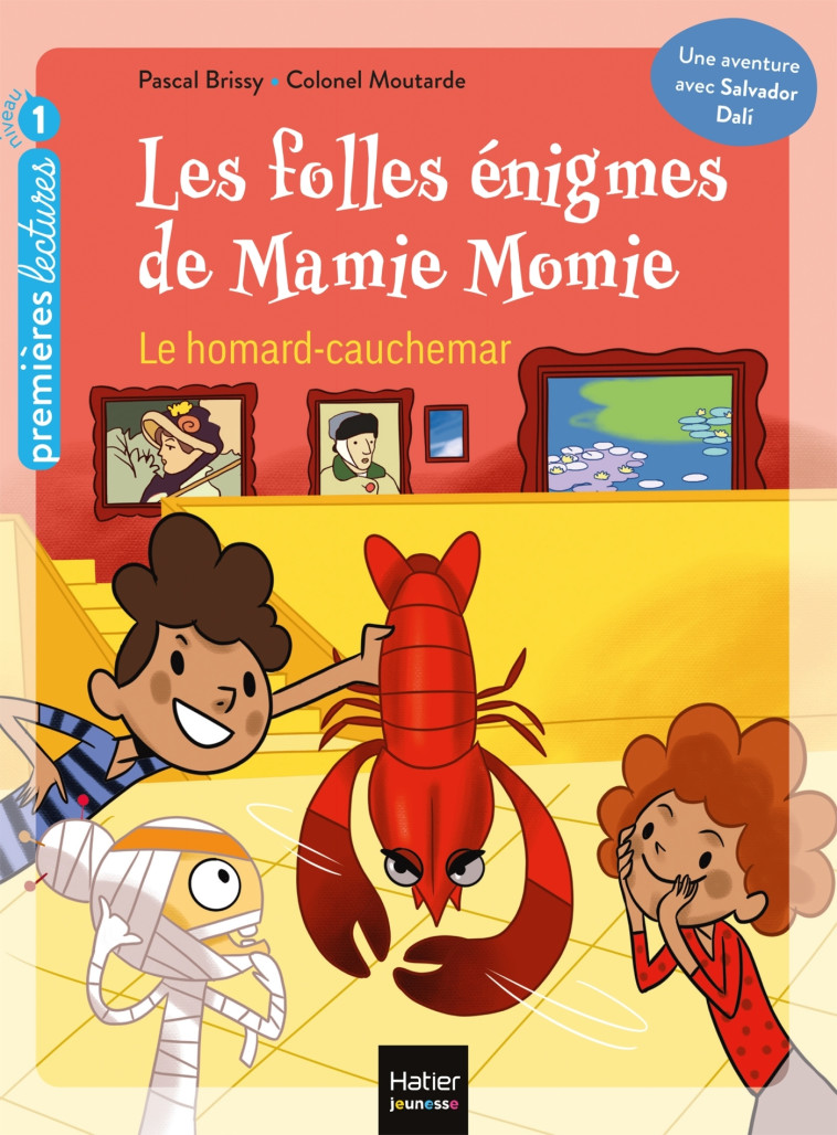 Les folles énigmes de Mamie Momie - Le Homard-cauchemar GS/CP 5/6ans - Pascal Brissy - HATIER JEUNESSE