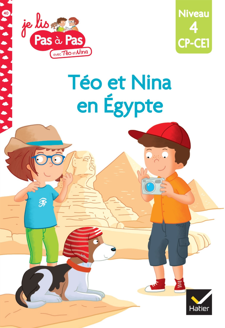 Téo et Nina CP CE1 Niveau 4 - Téo et Nina en Égypte - Marie-Hélène Van Tilbeurgh - HATIER