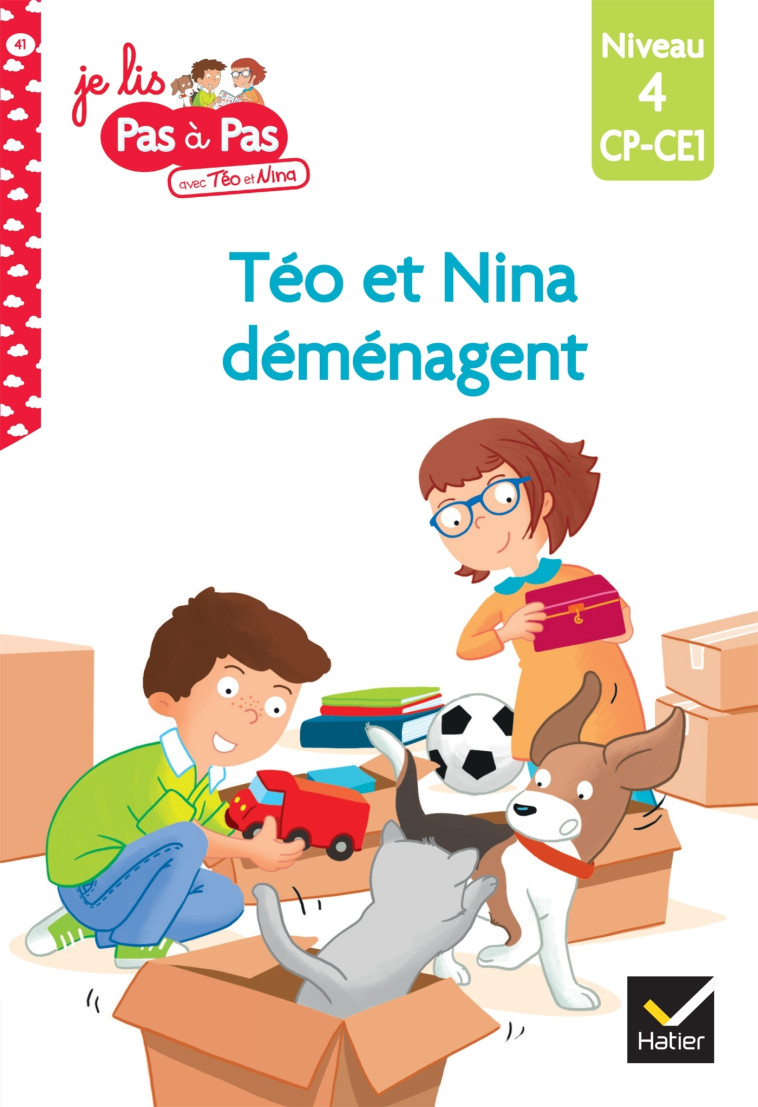 Téo et Nina CP CE1 Niveau 4 - Téo et Nina déménagent - Marie-Hélène Van Tilbeurgh - HATIER