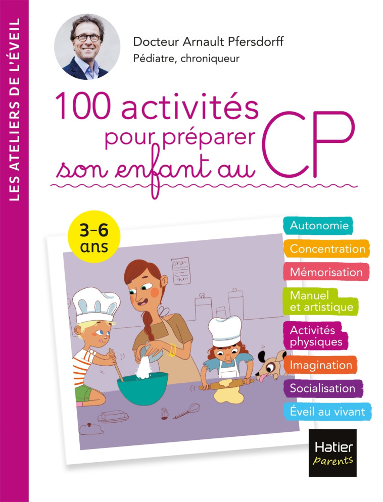 100 activités pour préparer son enfant au CP - Arnault Pfersdorff - HATIER PARENTS