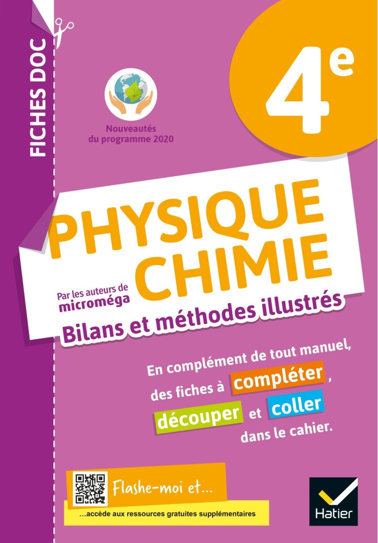 FICHES DOC Bilans et méthodes illustrés - Physique chimie 4e - Ed 2021 - Cahier élève - Christophe Daujean - HATIER