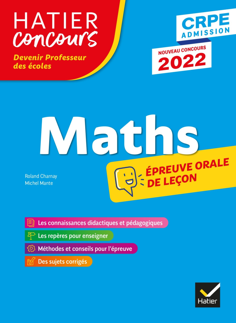 Mathématiques - CRPE 2022 - Epreuve orale d'admission - Michel Mante - HATIER