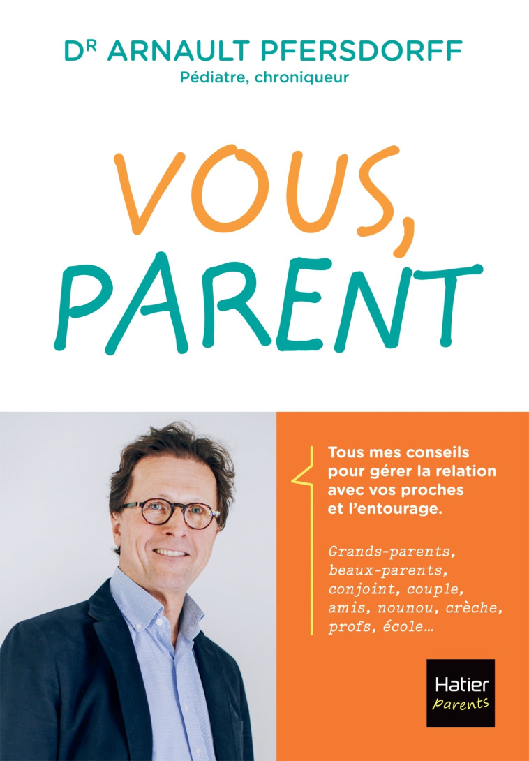 Vous, parent - Arnault Pfersdorff - HATIER PARENTS