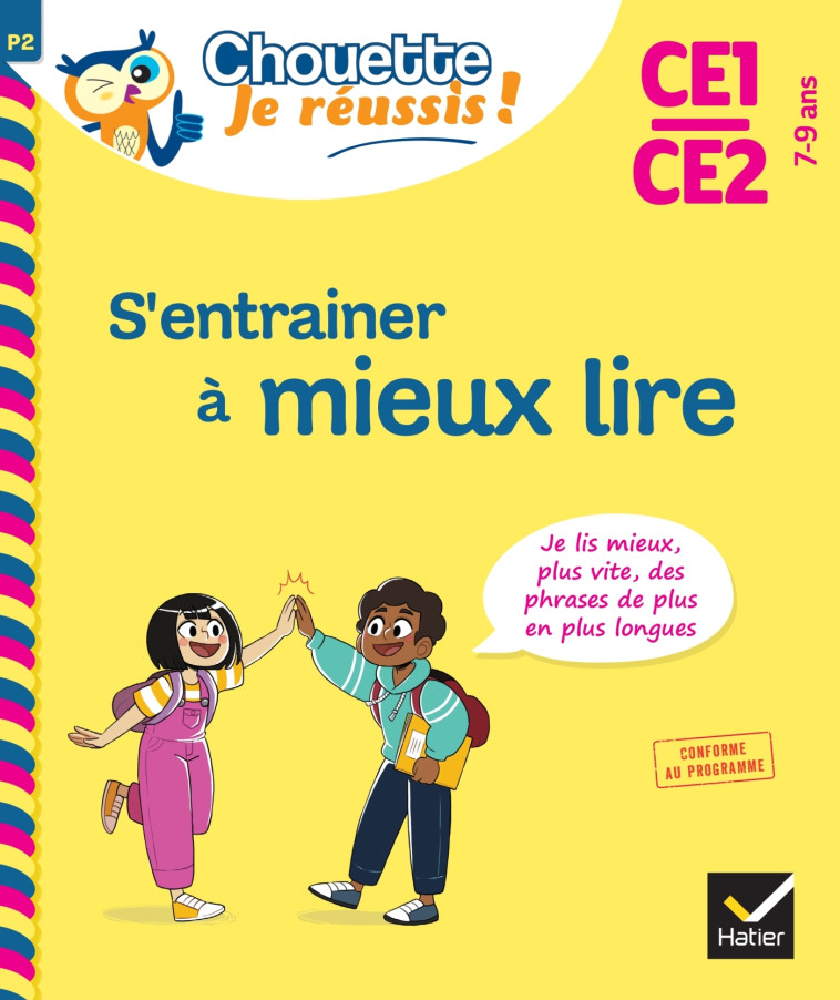 S'entrainer à mieux lire CE1-CE2 7-9 ans - Chouette, Je réussis ! - Nicole Amram - HATIER