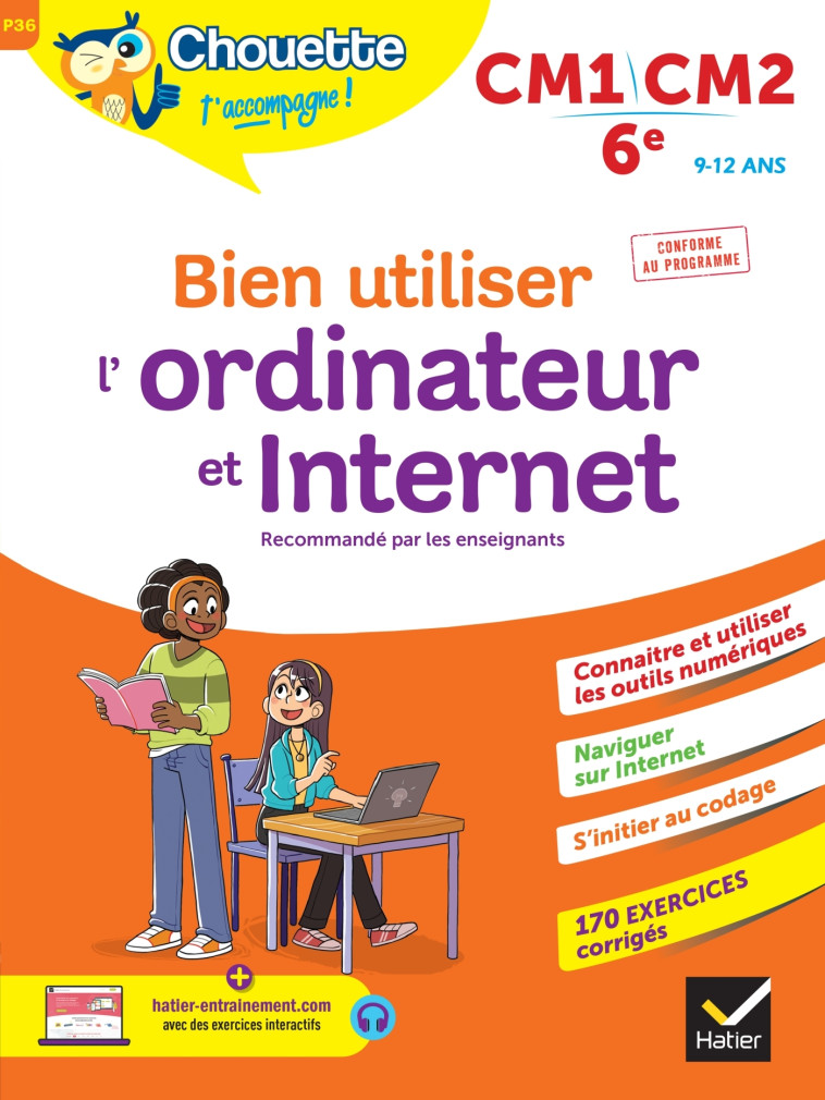 Chouette - Bien utiliser l'ordinateur et Internet CM1/CM2/6e - Albert Cohen - HATIER