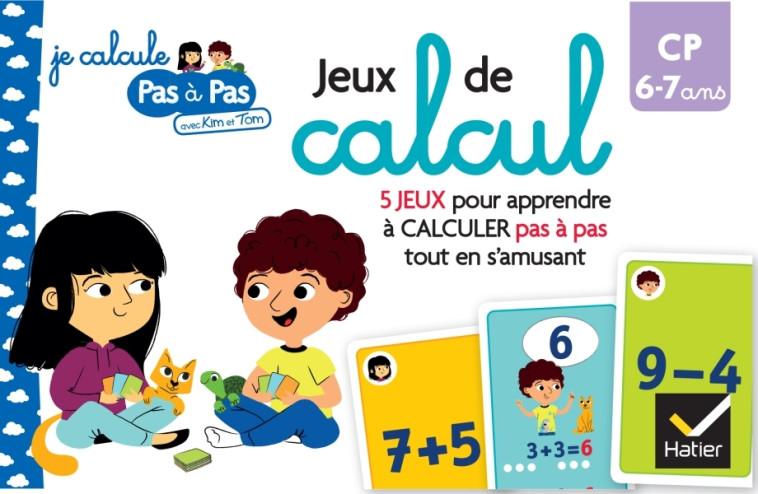 Jeux de Maths CP avec Kim et Tom - Carinne Garat - HATIER