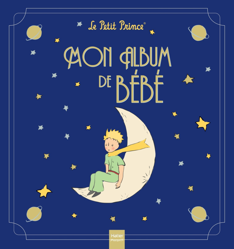 Mon album de bébé - Le Petit Prince -   - HATIER PARENTS