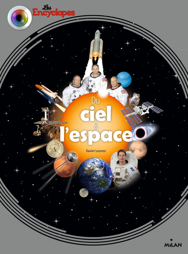 Du ciel à l'espace -  Xavier Lozoroz - MILAN