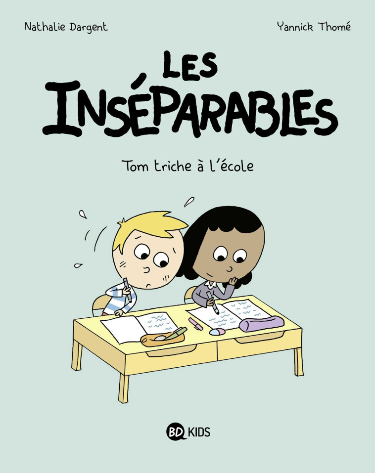 Les inséparables, Tome 08 - Nathalie Dargent - MILAN