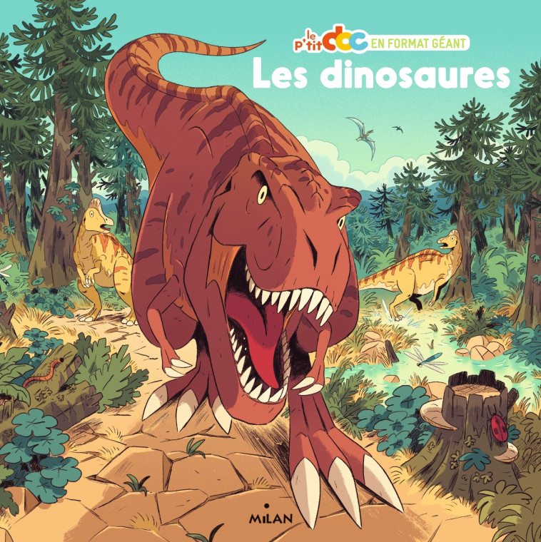 Les dinosaures - format géant - Stéphanie Ledu - MILAN