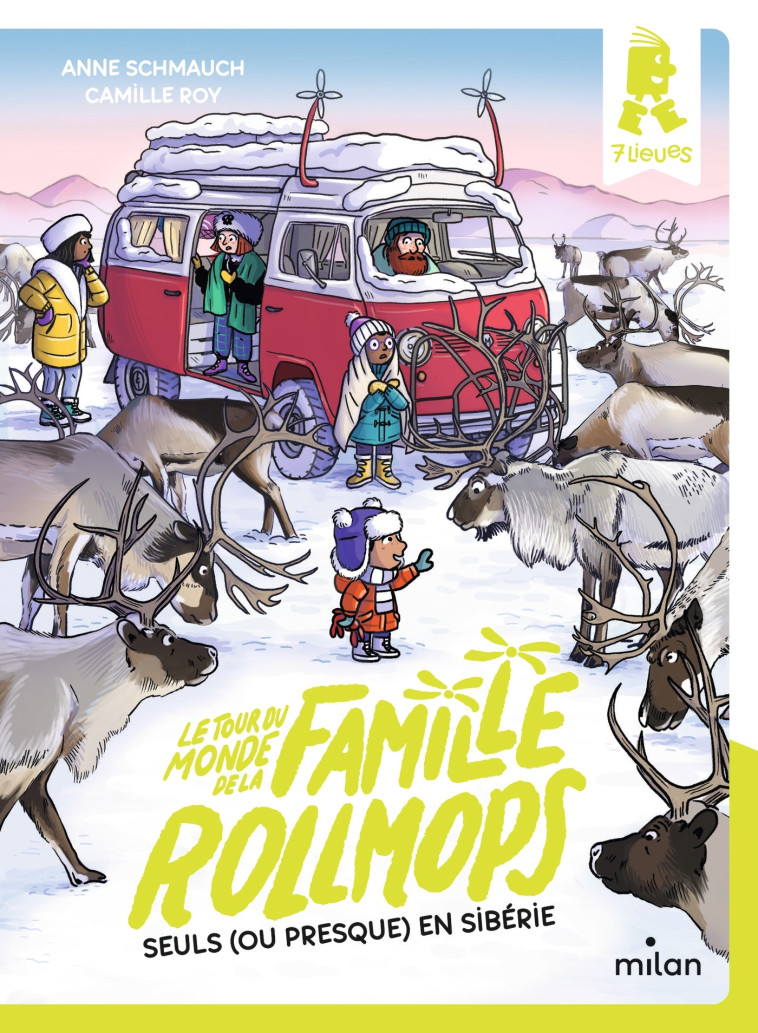 Le tour du monde de la famille Rollmops, Tome 04 - Anne Schmauch - MILAN