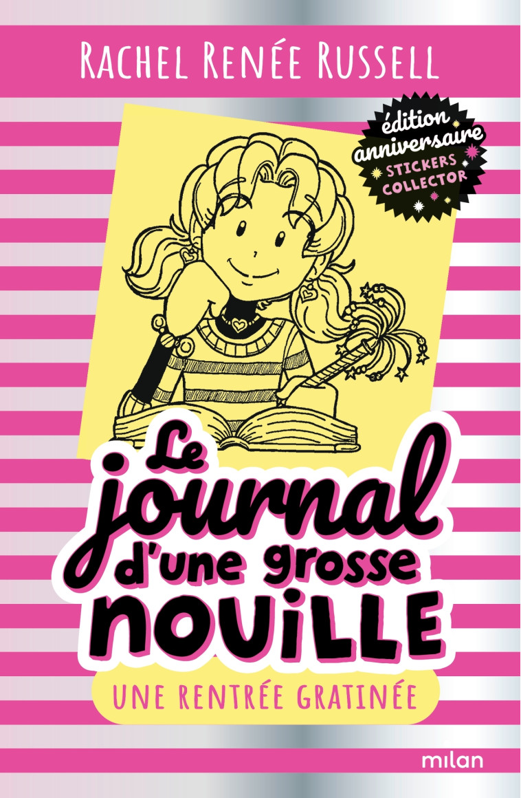 Le journal d'une grosse nouille, Tome 01 - Rachel Renée Russell - MILAN