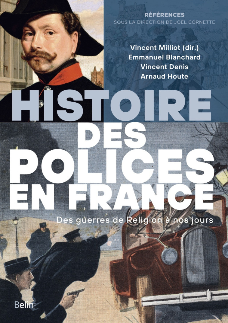 Histoire des polices en France - Vincent Milliot - BELIN