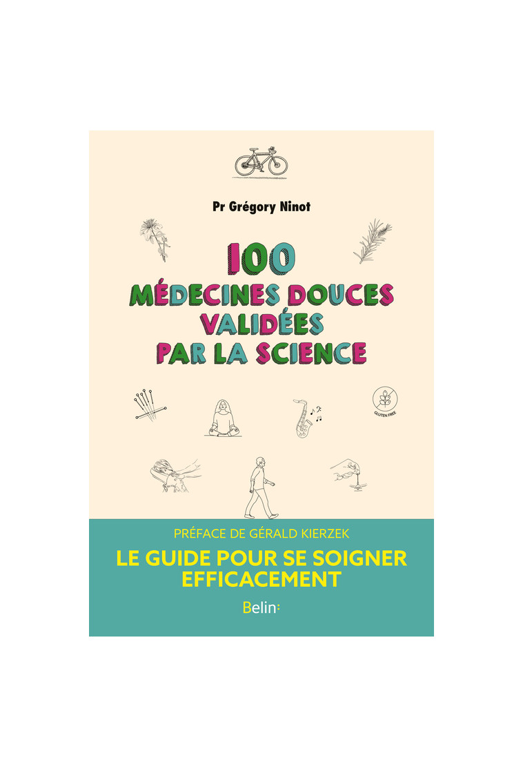 100 médecines douces validées par la science - Brice PERRIER - BELIN