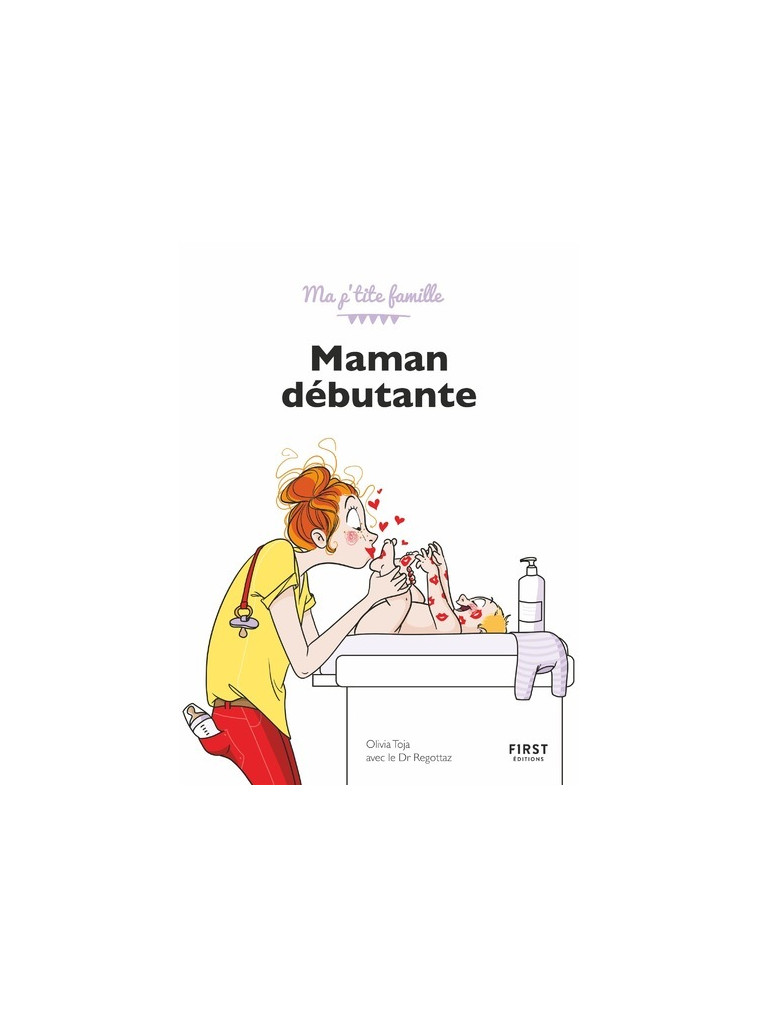 Maman débutante, 8ème édition - Olivia Toja - FIRST