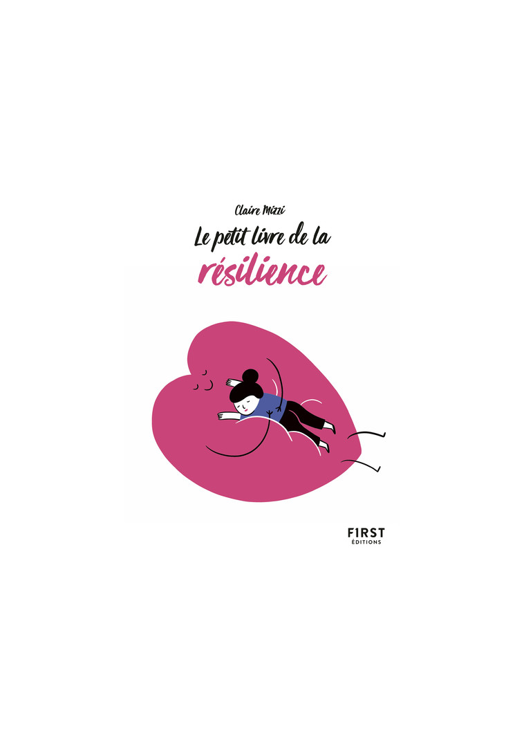 Petit Livre de - La résilience - Claire Mizzi - FIRST