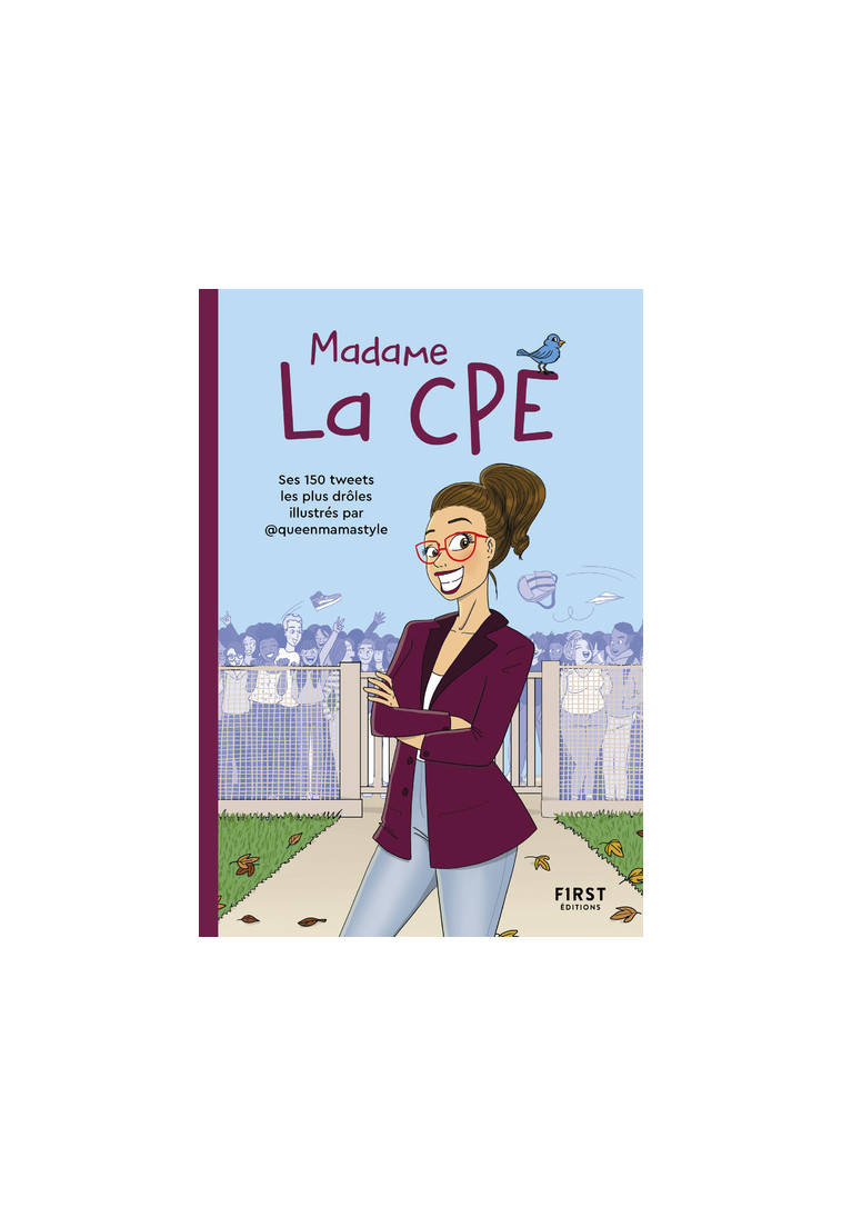 Madame La CPE -  Mme La Cpe - FIRST