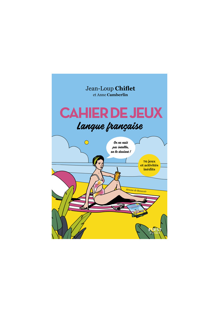 Cahier de jeux - Langue française - Anne Camberlin - FIRST