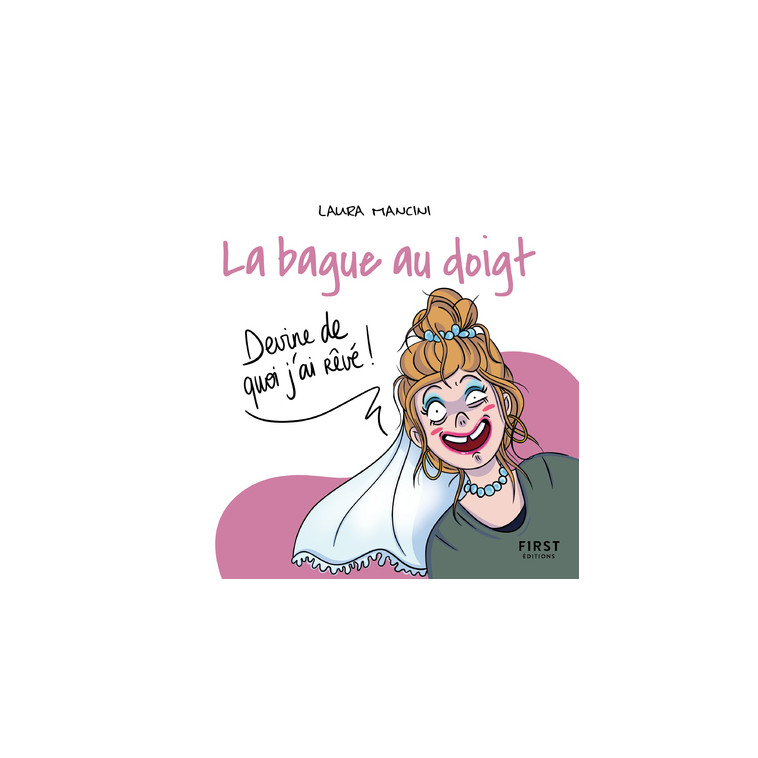 La bague au doigt - Laura Mancini - FIRST