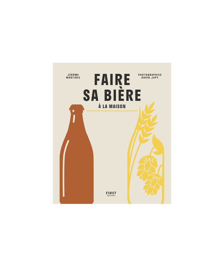 Faire sa bière à la maison -  La Montreuilloise - FIRST