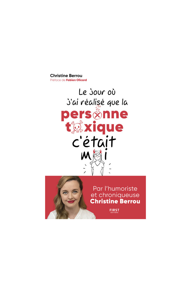 Le jour où j'ai réalisé que la personne toxique c'était moi - Christine Berrou - FIRST