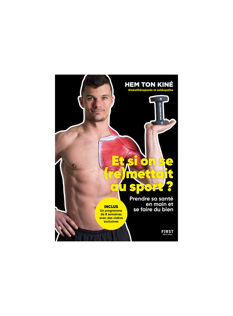 Et si on se (re)mettait au sport ? -  HEM TON KINÉ - FIRST