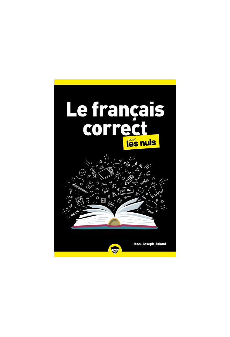 Le Français correct pour les Nuls, 2e édition - Jean-Joseph Julaud - POUR LES NULS