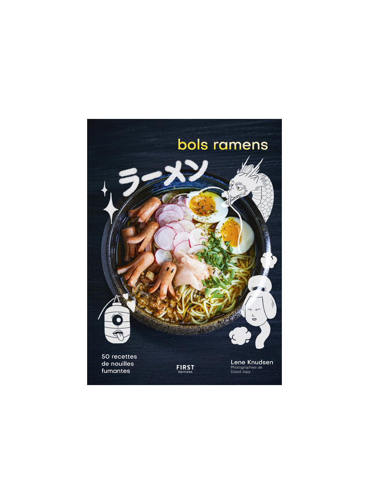 Bols de ramen - Lene Knudsen - FIRST