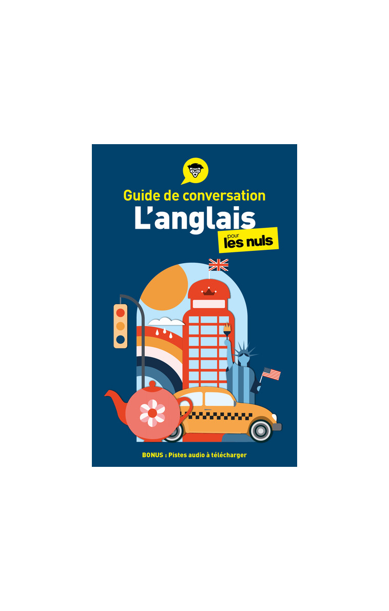 Guide de conversation - L'anglais pour les Nuls, 5e éd - Gail Brenner - POUR LES NULS