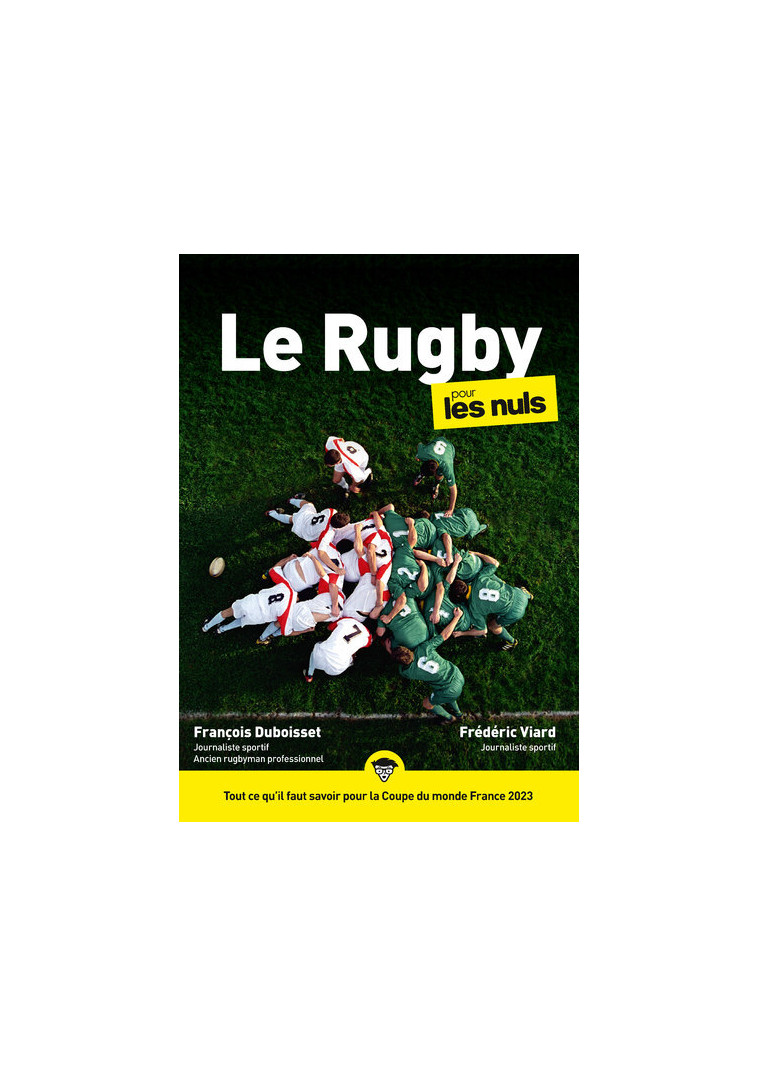 Le Rugby pour les Nuls, poche, édition Coupe du Monde 2023 - François Duboisset - POUR LES NULS