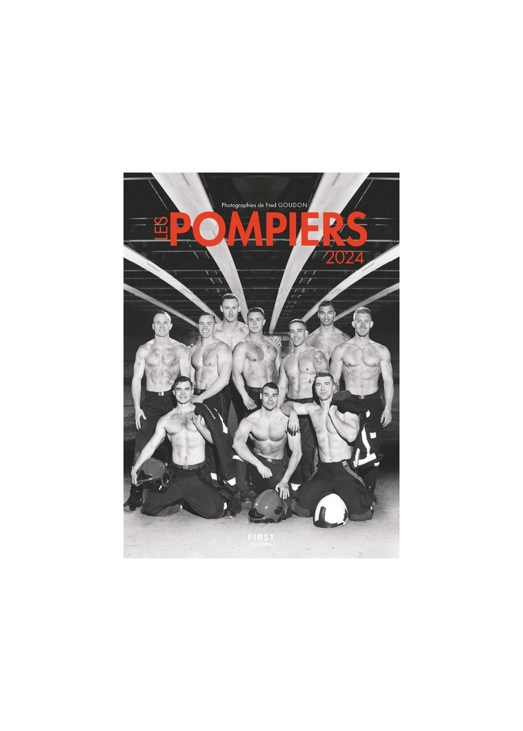 Les Pompiers 2024 - Fred Goudon - FIRST