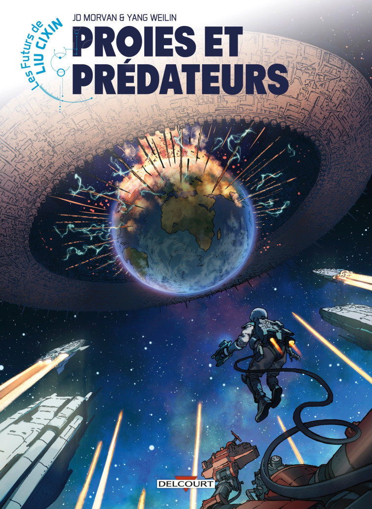 Les Futurs de Liu Cixin -  Proies et Prédateurs - Yang Weilin - DELCOURT