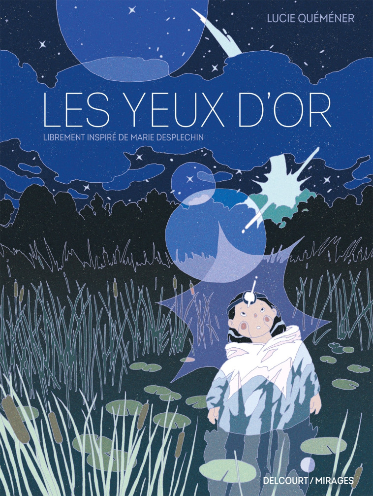 Les Yeux d'or - Lucie Quéméner - DELCOURT