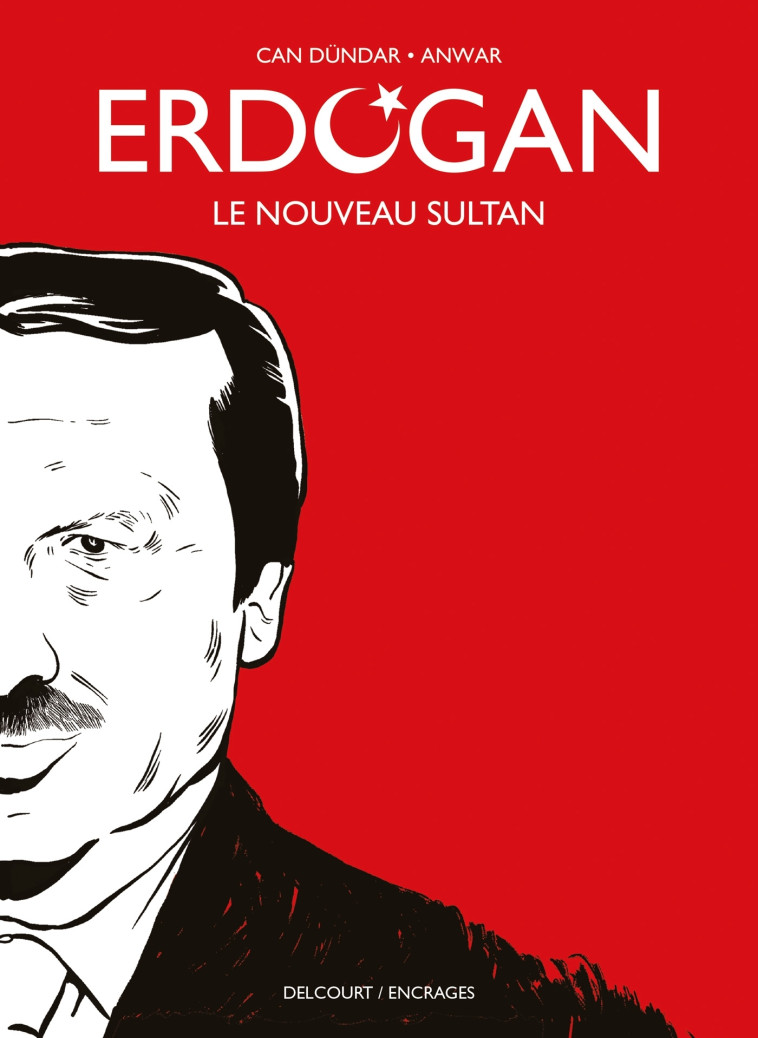 Erdogan - Can Dündar - DELCOURT