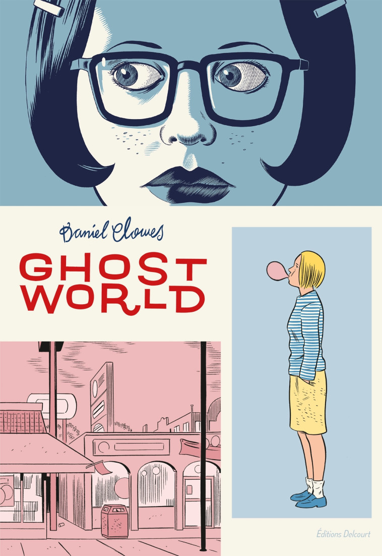 La bibliothèque de Daniel Clowes - Ghost World - Daniel Clowes - DELCOURT