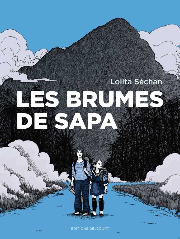 Les Brumes de Sapa - Lolita Sechan - DELCOURT