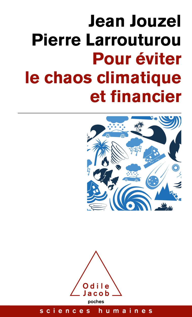 Pour éviter le chaos climatique et financier - Jean Jouzel - JACOB