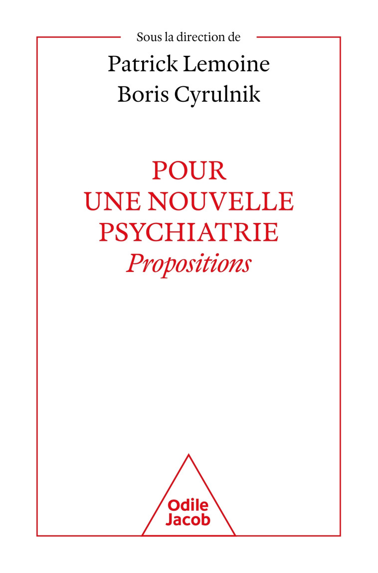 Pour une nouvelle psychiatrie - Boris Cyrulnik - JACOB