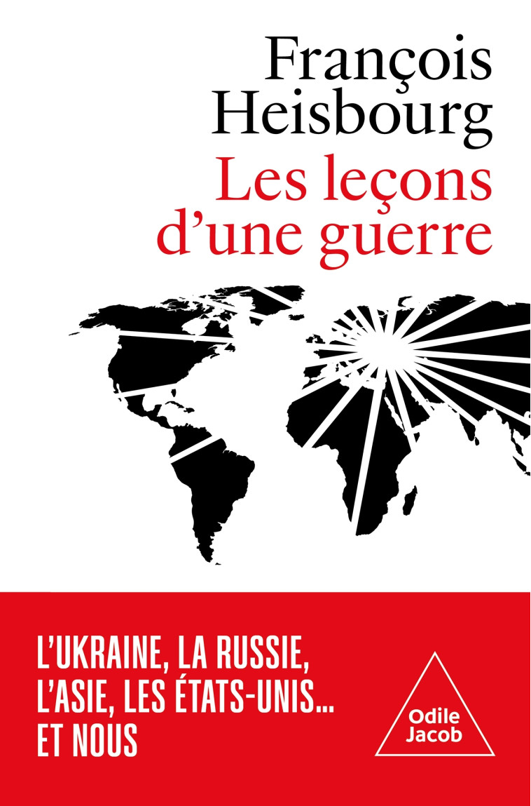 Les Leçons d'une guerre - François Heisbourg - JACOB