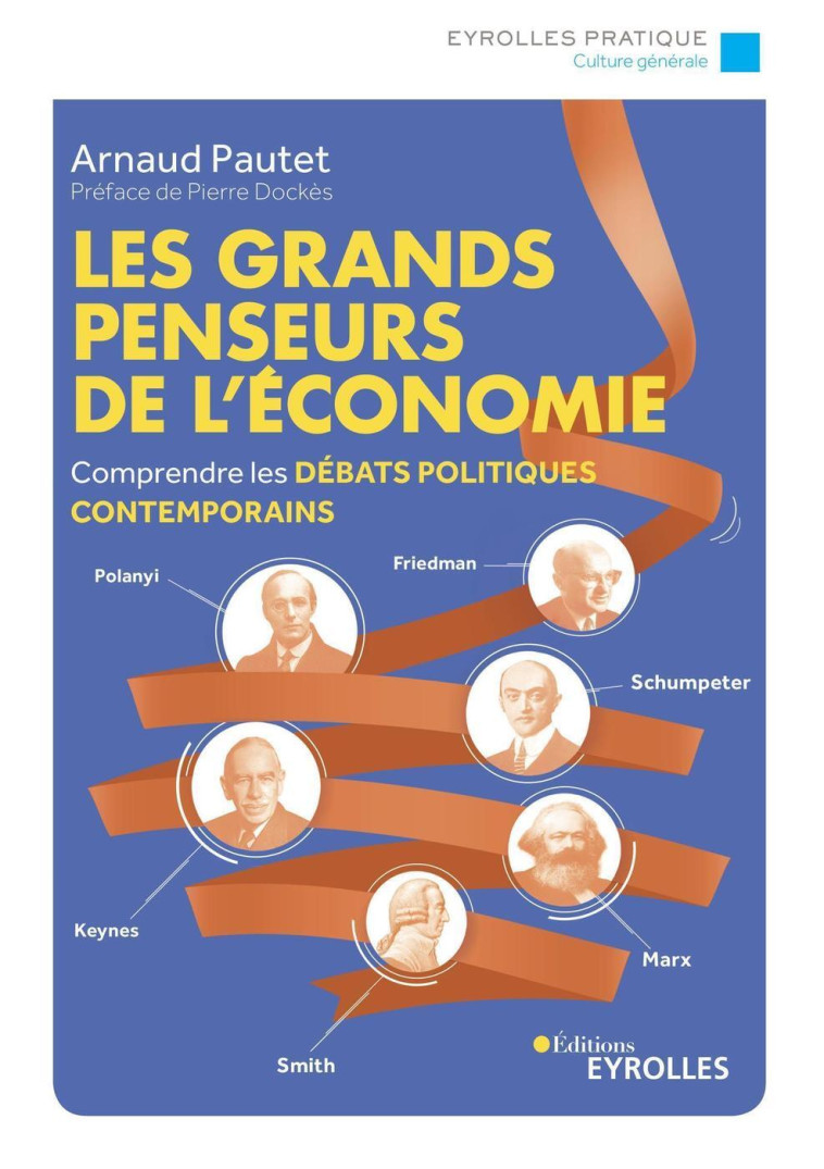 Les grands penseurs de l'économie - Arnaud Pautet - EYROLLES