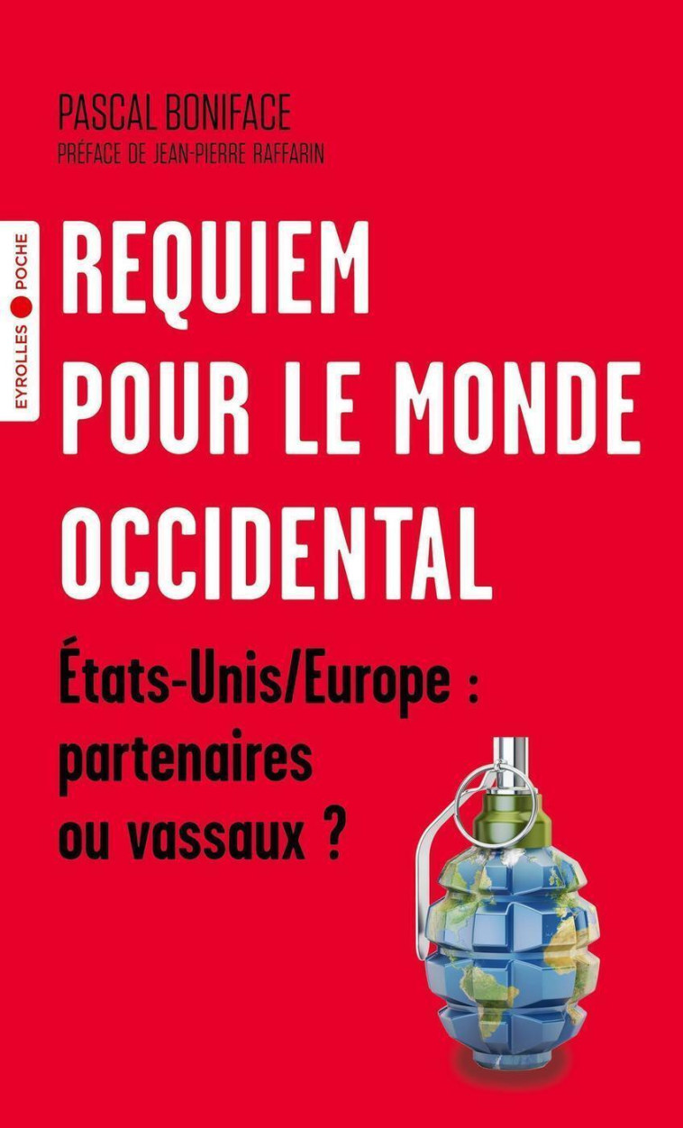 Requiem pour le monde occidental - Pascal Boniface - EYROLLES